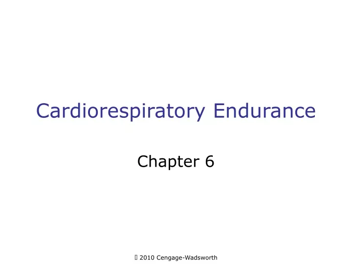 cardiorespiratory endurance