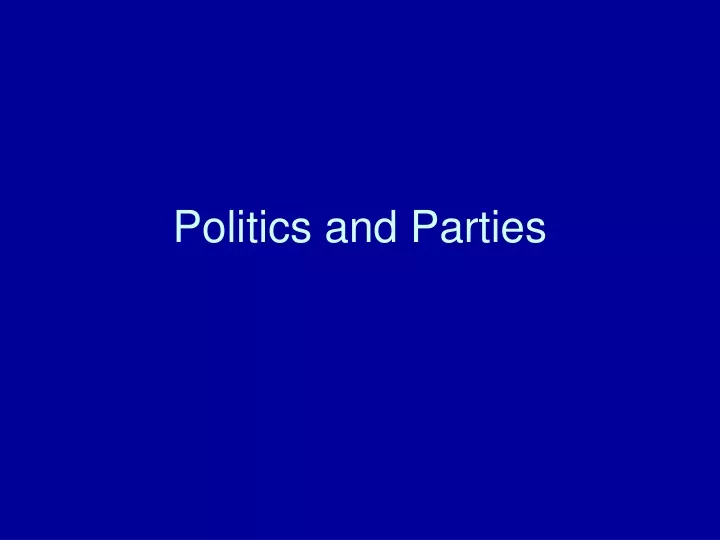 politics and parties