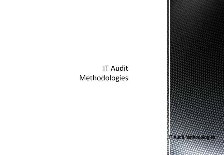 it audit methodologies