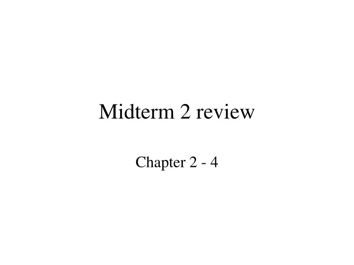 midterm 2 review