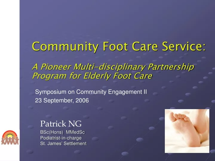 community foot care service a pioneer multi disciplinary partnership program for elderly foot care