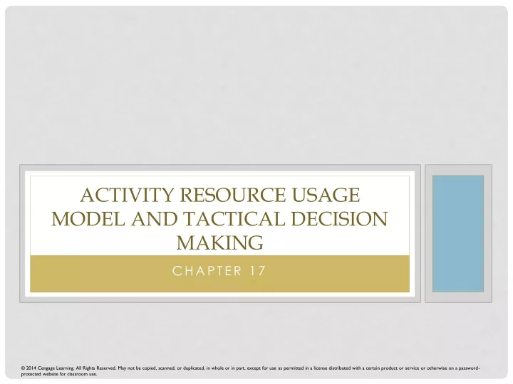 activity resource usage model and tactical decision making