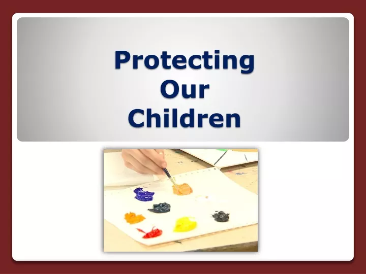 protecting our children
