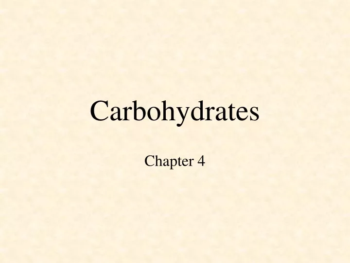 carbohydrates