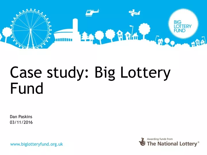 case study big lottery fund