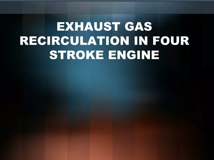 exhaust gas recirculation in four stroke engine