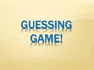 Guessing game!