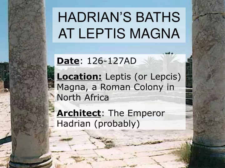 hadrian s baths at leptis magna