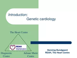 Introduction; Genetic cardiology