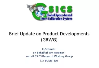 Brief Update on Product Developments (GRWG)
