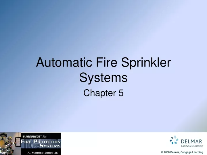 automatic fire sprinkler systems