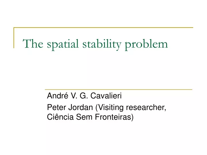 the spatial stability problem