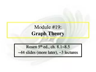 Module #19: Graph Theory