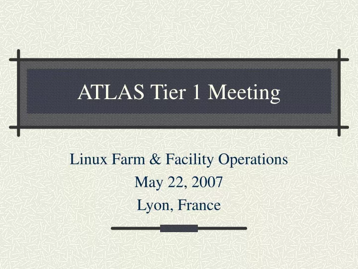 atlas tier 1 meeting