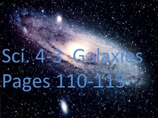 Sci. 4-3  Galaxies Pages 110-113