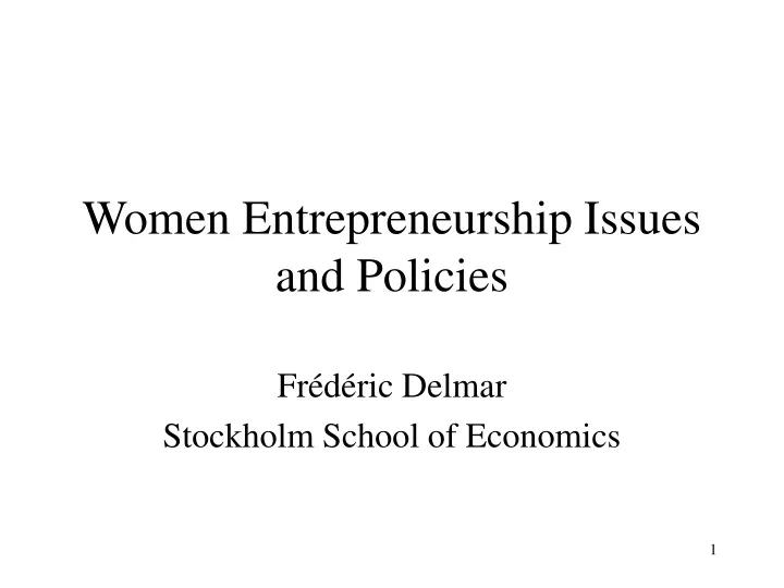 women entrepreneurship issues and policies