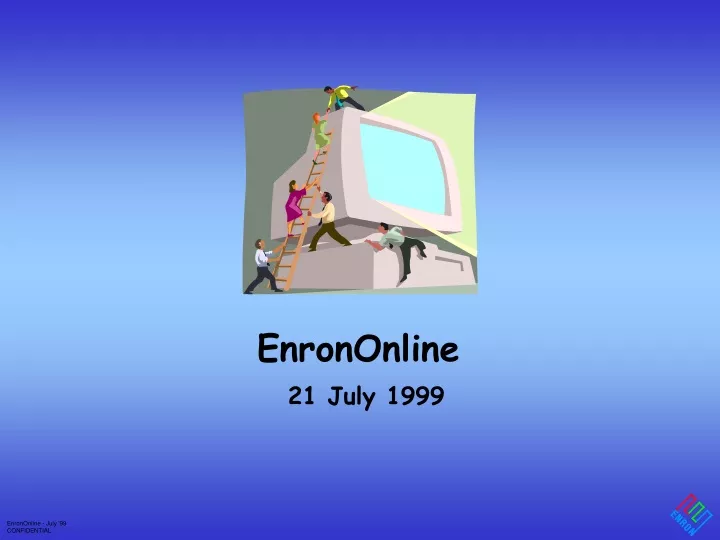 enrononline 21 july 1999