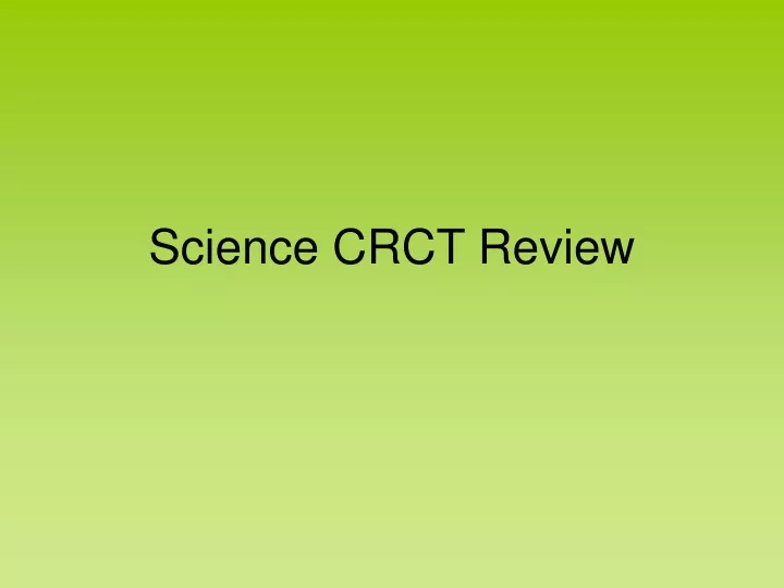science crct review