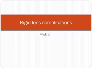 Rigid lens complications