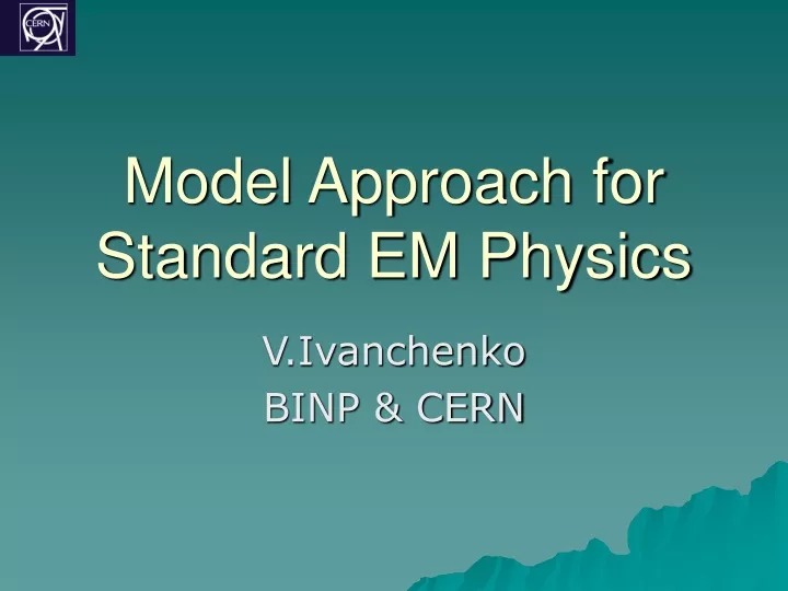 model approach for standard em physics