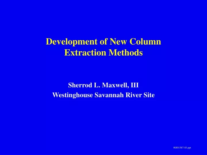 development of new column extraction methods