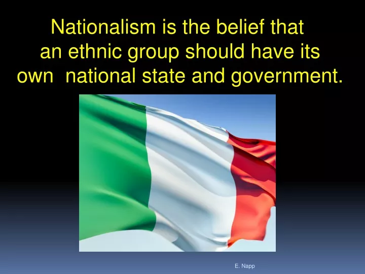 nationalism is the belief that an ethnic group