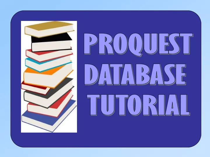 proquest database tutorial