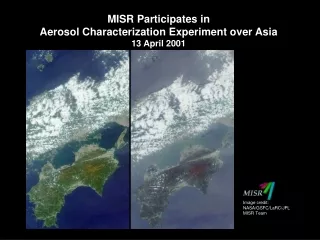 MISR Participates in  Aerosol Characterization Experiment over Asia 13 April 2001