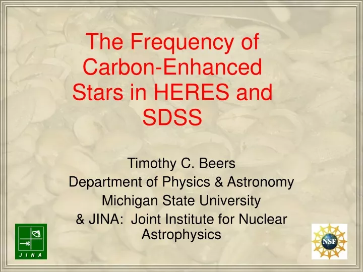 the frequency of carbon enhanced stars in heres and sdss