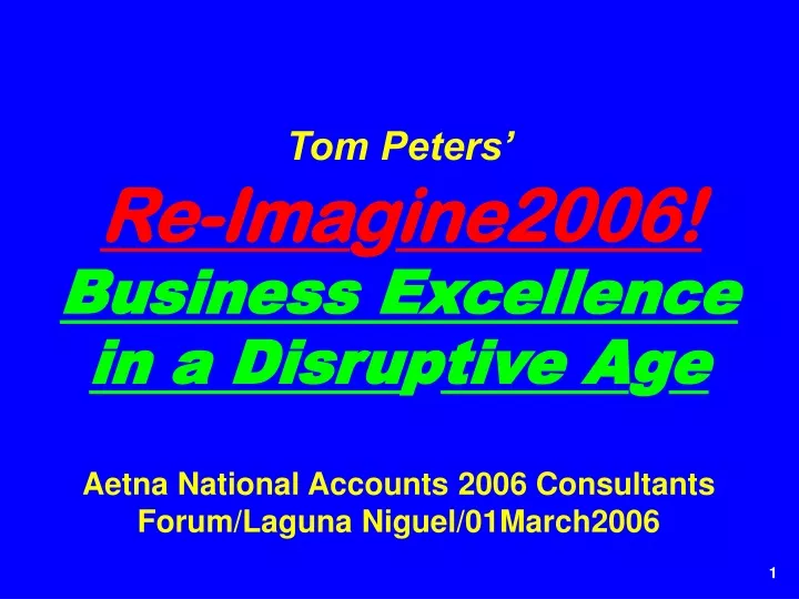 tom peters re ima g ine2006 business excellence