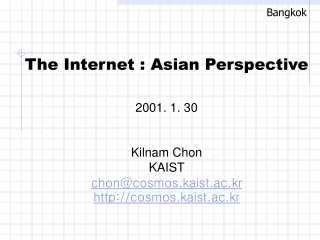 The Internet : Asian Perspective 2001. 1. 30