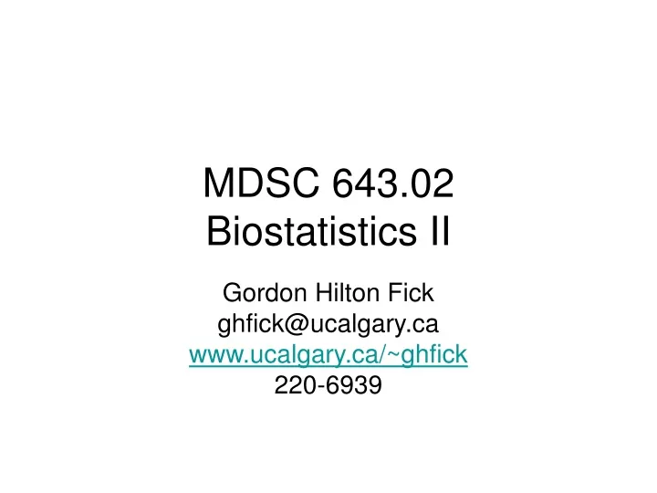 mdsc 643 02 biostatistics ii