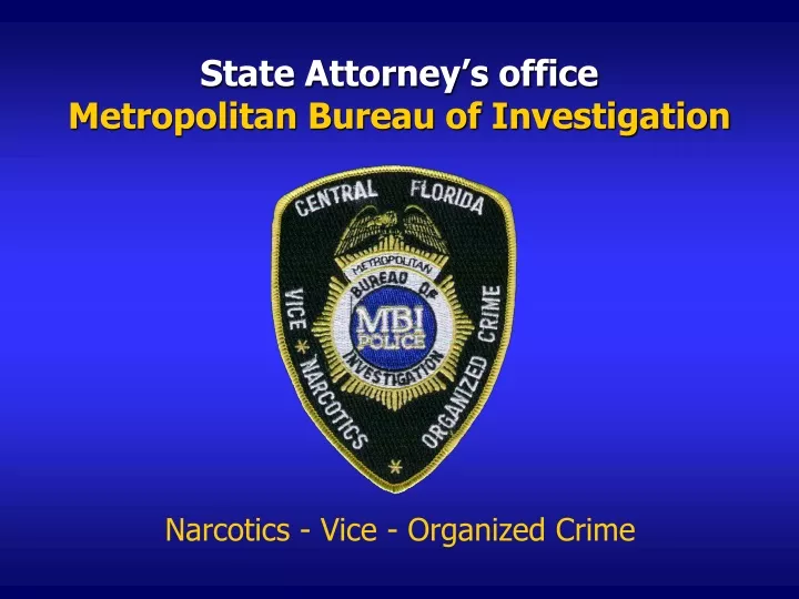 state attorney s office metropolitan bureau of investigation