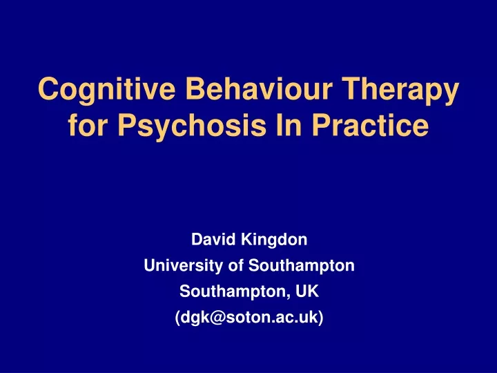 cognitive behaviour therapy for psychosis in practice