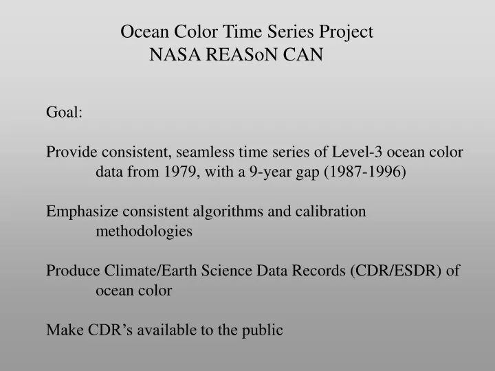 ocean color time series project nasa reason can