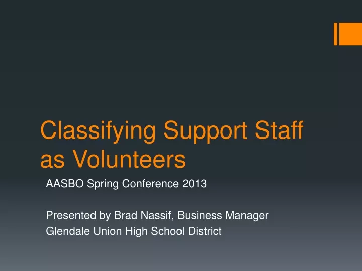 classifying support staff as volunteers