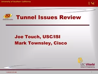 Tunnel Issues Review