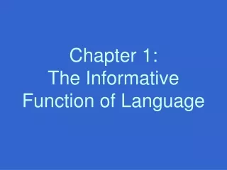 Chapter 1:   The Informative Function of Language