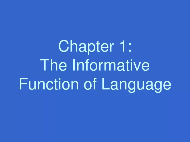 chapter 1 the informative function of language