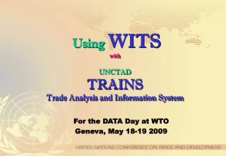Using  WITS with UNCTAD  TRAINS Trade Analysis and Information System