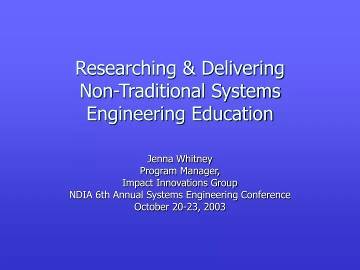 researching delivering non traditional systems engineering education