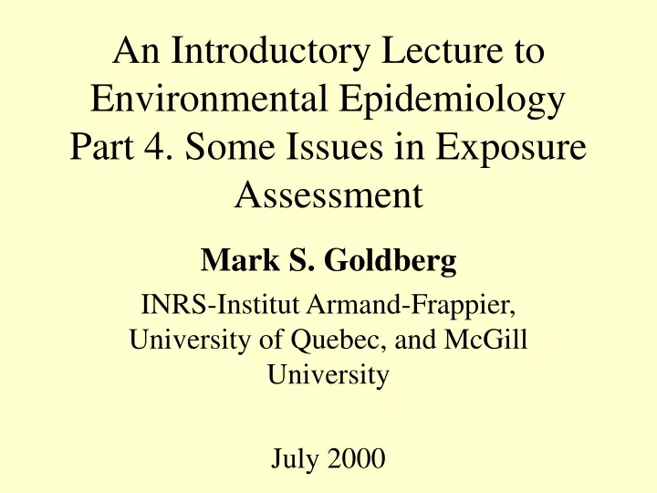 an introductory lecture to environmental epidemiology part 4 some issues in exposure assessment