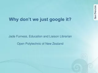Why don’t we just google it?
