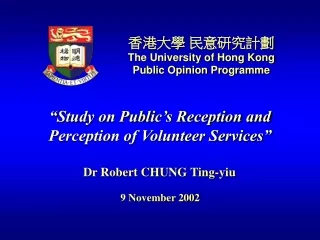 “ Study on Public’s Reception and  Perception of Volunteer Services”