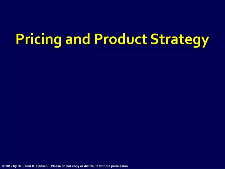 pricing and product strategy
