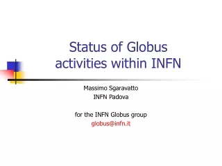 Status of Globus  activities within INFN
