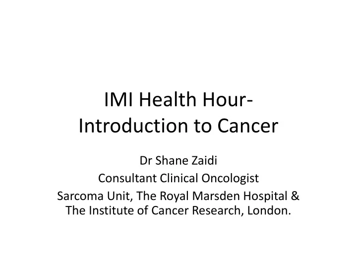 imi health hour introduction to cancer
