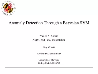 Anomaly Detection Through a Bayesian SVM