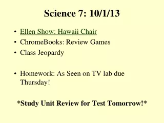 Science 7: 10/1/13
