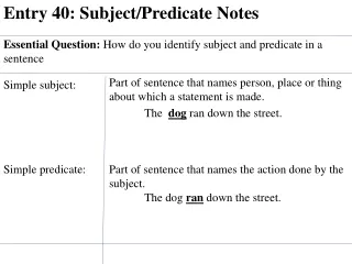 Entry 40: Subject/Predicate Notes